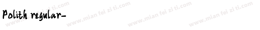 Polith regular字体转换